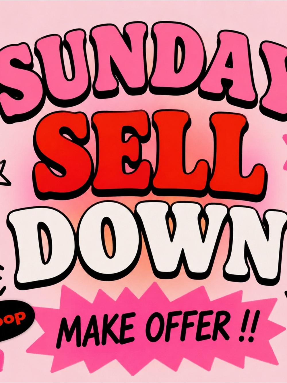 Sunday Sell Down Poster - Pink, Red and White